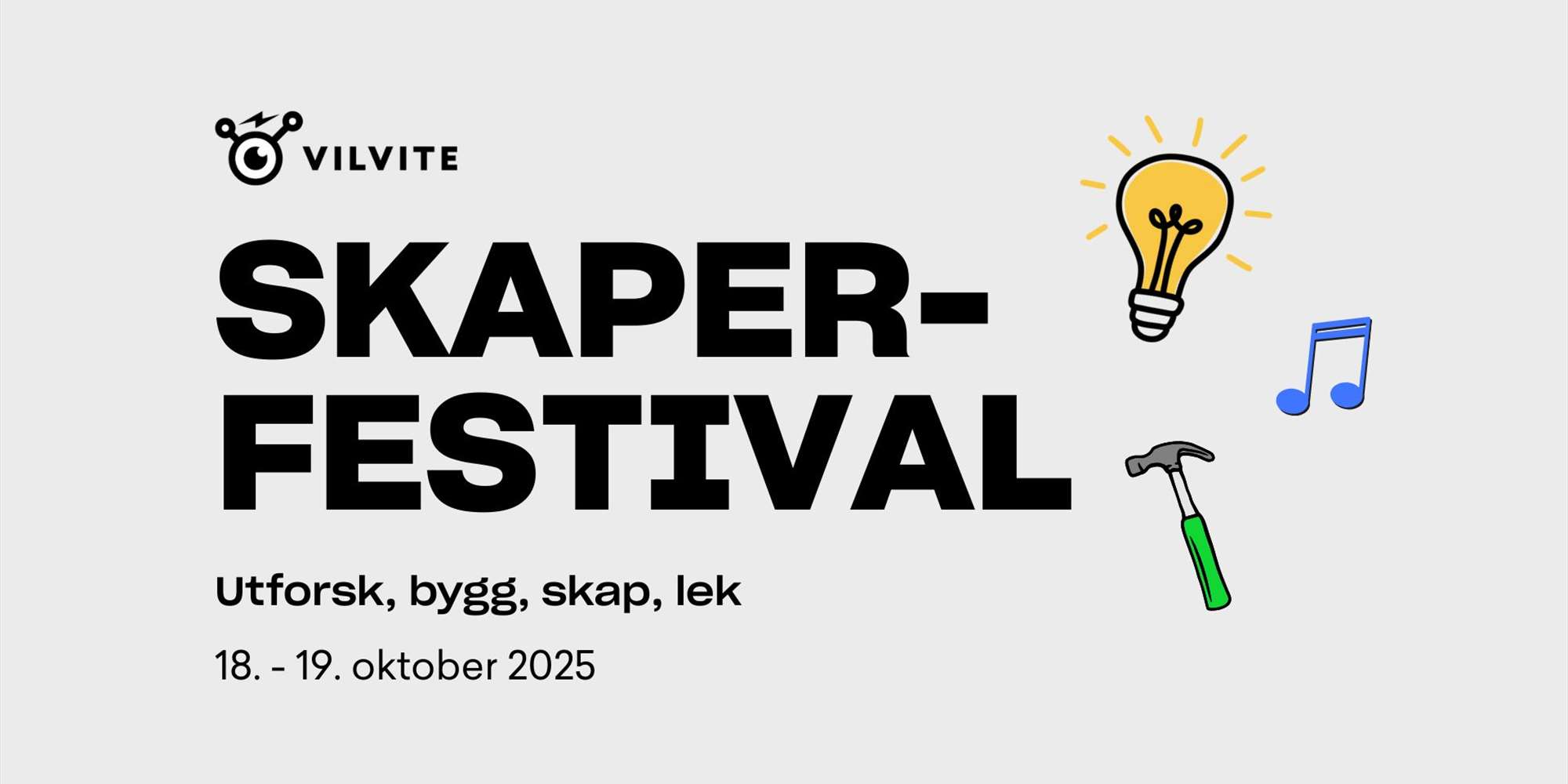 Skaperfestival på VilVite! Skaperfestival på VilVite!