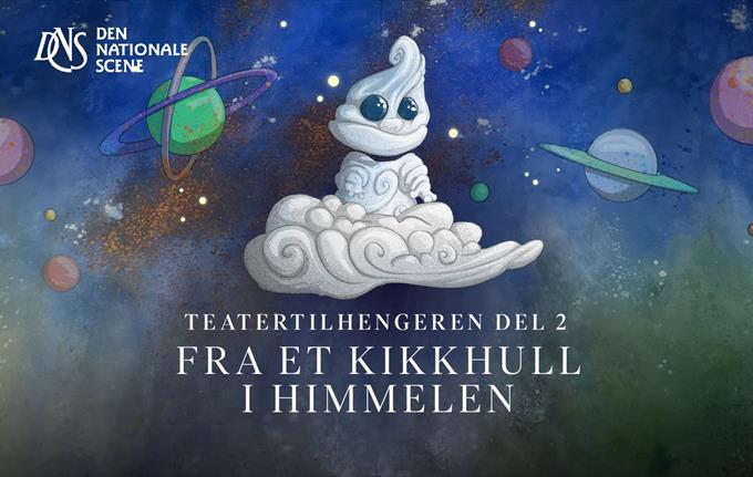 Teatertilhengeren - Fra et kikkhull i himmelen