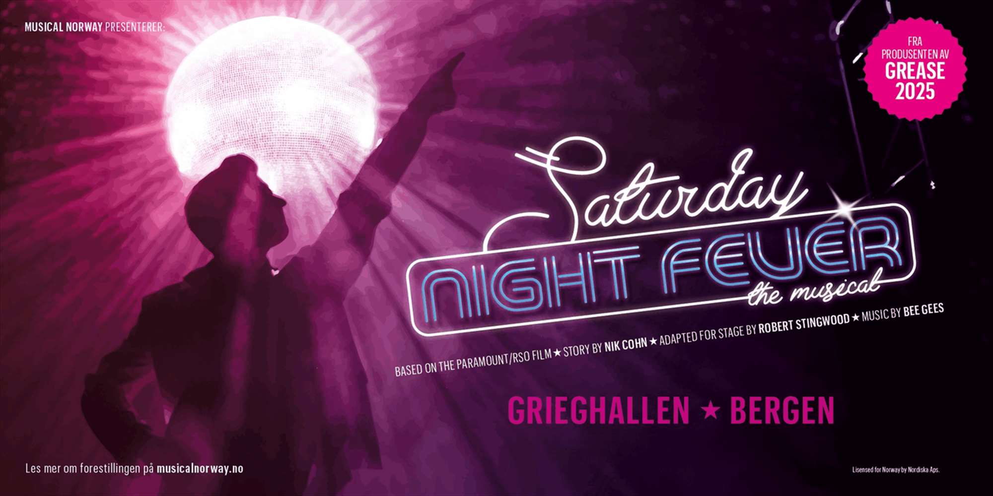 Saturday Night Fever - The Musical Saturday Night Fever - The Musical